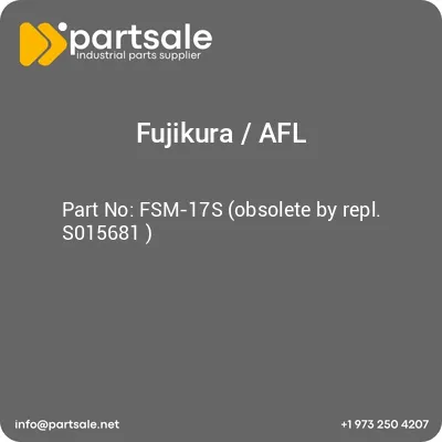 fujikura-afl-fsm-17s-obsolete-by-repl-s015681