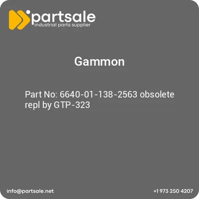 gammon-6640-01-138-2563-obsolete-repl-by-gtp-323