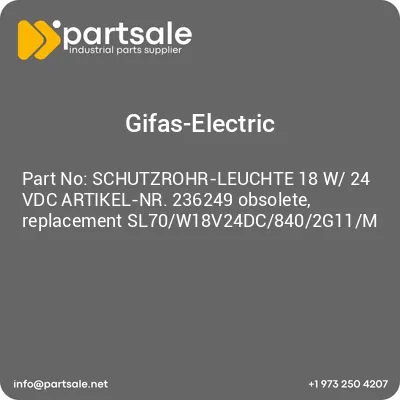 gifas-electric-schutzrohr-leuchte-18-w-24-vdc-artikel-nr-236249-obsolete-replacement-sl70w18v24dc8402g11m