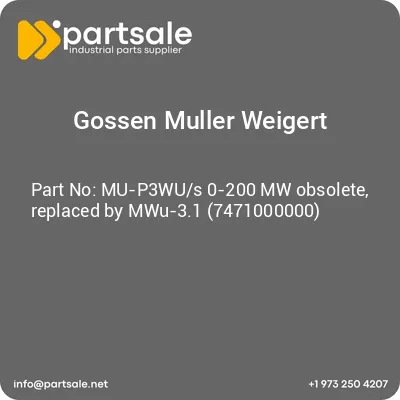 gossen-muller-weigert-mu-p3wus-0-200-mw-obsolete-replaced-by-mwu-31-7471000000