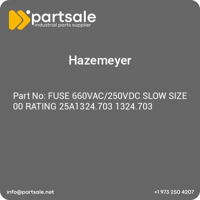 hazemeyer-fuse-660vac250vdc-slow-size-00-rating-25a1324703-1324703