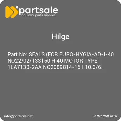 seals-for-euro-hygia-ad-i-40-no2202133150-h-40-motor-type-1la7130-2aa-no2089814-15-i1036