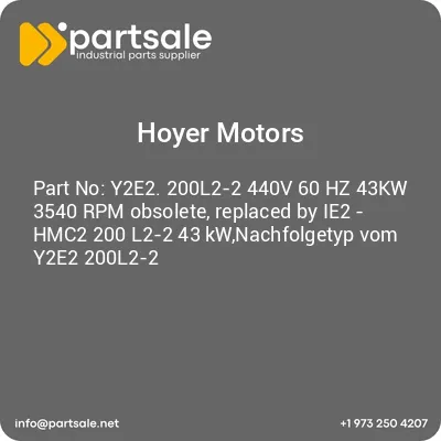 hoyer-motors-y2e2-200l2-2-440v-60-hz-43kw-3540-rpm-obsolete-replaced-by-ie2-hmc2-200-l2-2-43-kwnachfolgetyp-vom-y2e2-200l2-2