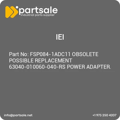 iei-fsp084-1adc11-obsolete-possible-replacement-63040-010060-040-rs-power-adapter