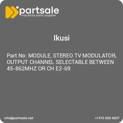 ikusi-module-stereo-tv-modulator-output-channel-selectable-between-45-862mhz-or-ch-e2-69