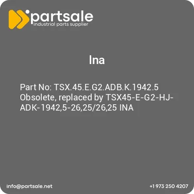 ina-tsx45eg2adbk19425-obsolete-replaced-by-tsx45-e-g2-hj-adk-19425-26252625-ina