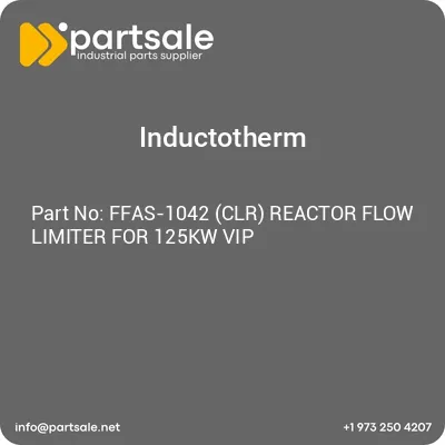 inductotherm-ffas-1042-clr-reactor-flow-limiter-for-125kw-vip