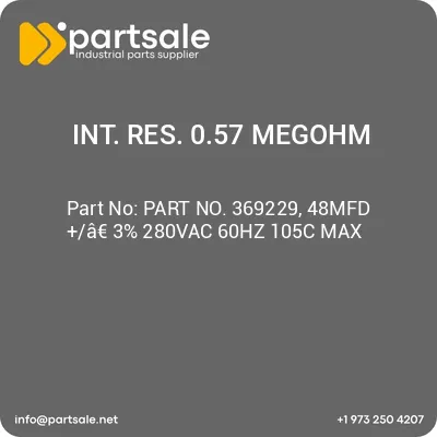 int-res-057-megohm-part-no-369229-48mfd-a3-280vac-60hz-105c-max