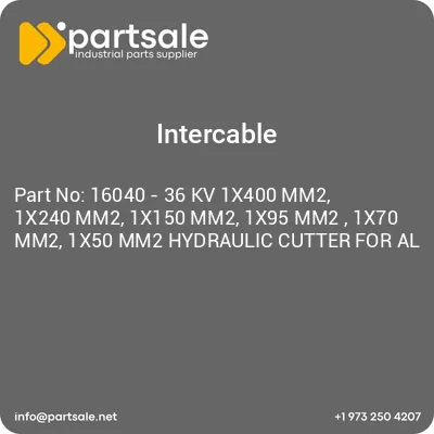 intercable-16040-36-kv-1x400-mm2-1x240-mm2-1x150-mm2-1x95-mm2-1x70-mm2-1x50-mm2-hydraulic-cutter-for-al