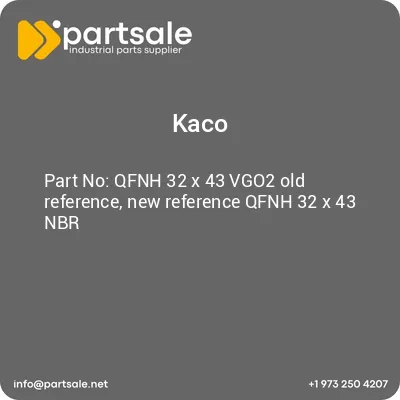 kaco-qfnh-32-x-43-vgo2-old-reference-new-reference-qfnh-32-x-43-nbr