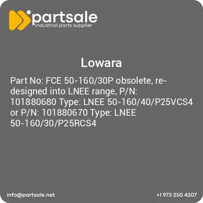 lowara-fce-50-16030p-obsolete-re-designed-into-lnee-range-pn-101880680-type-lnee-50-16040p25vcs4-or-pn-101880670-type-lnee-50-16030p25rcs4