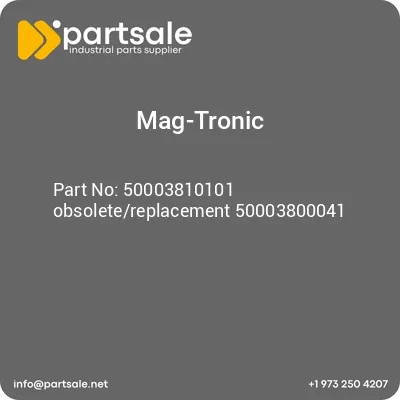 mag-tronic-50003810101-obsoletereplacement-50003800041