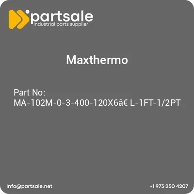 maxthermo-ma-102m-0-3-400-120x6al-1ft-12pt