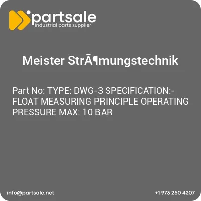 meister-stramungstechnik-type-dwg-3-specification-float-measuring-principle-operating-pressure-max-10-bar