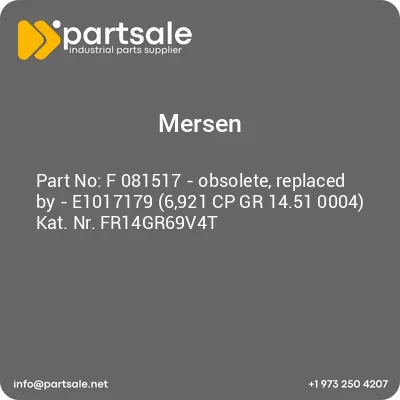 mersen-f-081517-obsolete-replaced-by-e1017179-6921-cp-gr-1451-0004-kat-nr-fr14gr69v4t