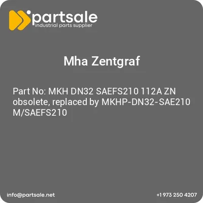 mha-zentgraf-mkh-dn32-saefs210-112a-zn-obsolete-replaced-by-mkhp-dn32-sae210-msaefs210