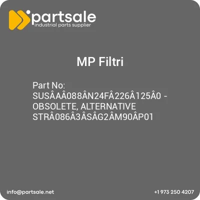 mp-filtri-susaaa088an24fa226a125a0-obsolete-alternative-stra086a3asag2am90ap01