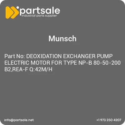 munsch-deoxidation-exchanger-pump-electric-motor-for-type-np-b-80-50-200-b2rea-f-q42mh