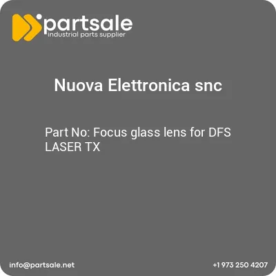 nuova-elettronica-snc-focus-glass-lens-for-dfs-laser-tx