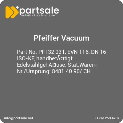 pf-i32-031-evn-116-dn-16-iso-kf-handbetatigt-edelstahlgehause-statwaren-nrursprung-8481-40-90-ch