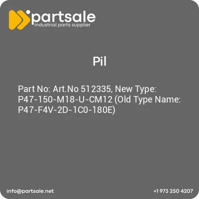 artno-512335-new-type-p47-150-m18-u-cm12-old-type-name-p47-f4v-2d-1c0-180e