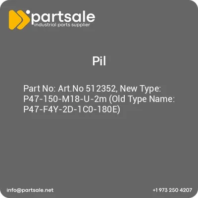 artno-512352-new-type-p47-150-m18-u-2m-old-type-name-p47-f4y-2d-1c0-180e