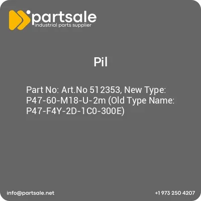 artno-512353-new-type-p47-60-m18-u-2m-old-type-name-p47-f4y-2d-1c0-300e