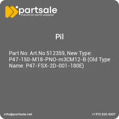 artno-512359-new-type-p47-150-m18-pno-m3cm12-b-old-type-name-p47-fsx-2d-001-180e