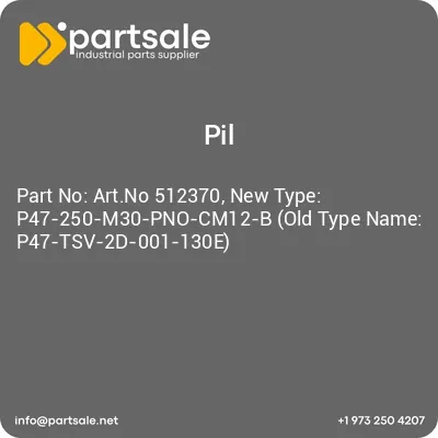 artno-512370-new-type-p47-250-m30-pno-cm12-b-old-type-name-p47-tsv-2d-001-130e