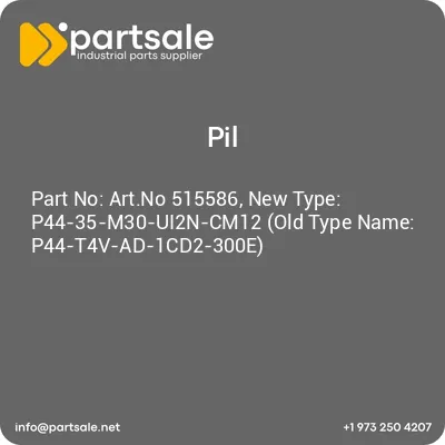 artno-515586-new-type-p44-35-m30-ui2n-cm12-old-type-name-p44-t4v-ad-1cd2-300e