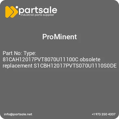 type-81cah12017pvt8070u11100c-obsolete-replacement-s1cbh12017pvts070u1110s0de