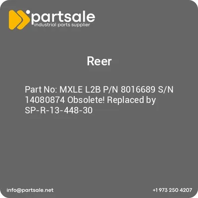 mxle-l2b-pn-8016689-sn-14080874-obsolete-replaced-by-sp-r-13-448-30