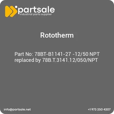 rototherm-78bt-b1141-27-1250-npt-replaced-by-78bt314112050npt