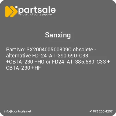 sanxing-sx200400500809c-obsolete-alternative-fd-24-a1-390590-c33-cb1a-230-hg-or-fd24-a1-385580-c33-cb1a-230-hf