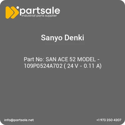 san-ace-52-model-109p0524a702-24-v-011-a