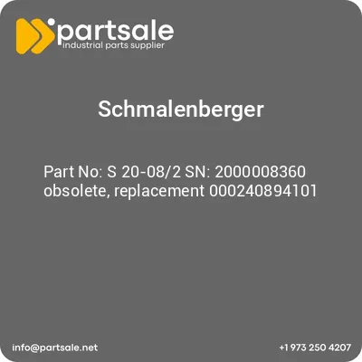 schmalenberger-s-20-082-sn-2000008360-obsolete-replacement-000240894101