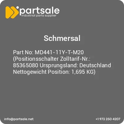 md441-11y-t-m20-positionsschalter-zolltarif-nr-85365080-ursprungsland-deutschland-nettogewicht-position-1695-kg