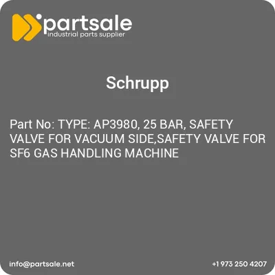 type-ap3980-25-bar-safety-valve-for-vacuum-sidesafety-valve-for-sf6-gas-handling-machine