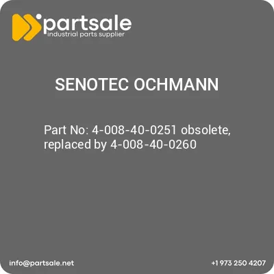 senotec-ochmann-4-008-40-0251-obsolete-replaced-by-4-008-40-0260