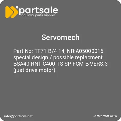 servomech-tf71-b4-14-nra05000015-special-design-possible-replacment-bsa40-rn1-c400-ts-sp-fcm-b-vers3-just-drive-motor