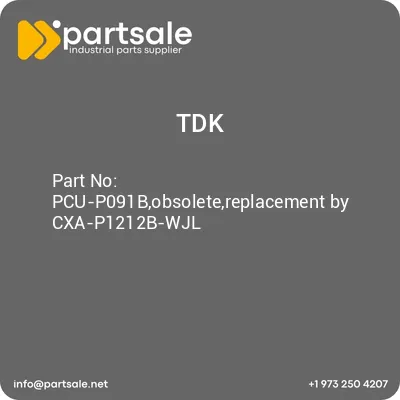 pcu-p091bobsoletereplacement-by-cxa-p1212b-wjl