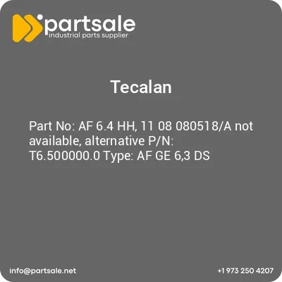 tecalan-af-64-hh-11-08-080518a-not-available-alternative-pn-t65000000-type-af-ge-63-ds