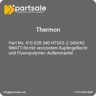 410020340-htsx3-2-240vac-9wattm-mit-verzinntem-kupfergeflecht-und-fluoropolymer-auenmantel