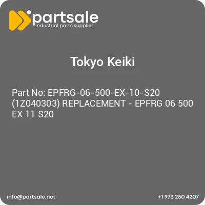 epfrg-06-500-ex-10-s20-1z040303-replacement-epfrg-06-500-ex-11-s20