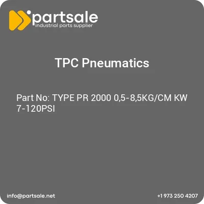 tpc-pneumatics-type-pr-2000-05-85kgcm-kw-7-120psi