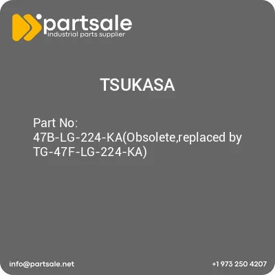 tsukasa-47b-lg-224-kaobsoletereplaced-by-tg-47f-lg-224-ka