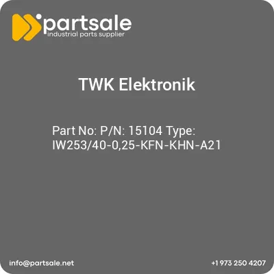 twk-elektronik-pn-15104-type-iw25340-025-kfn-khn-a21