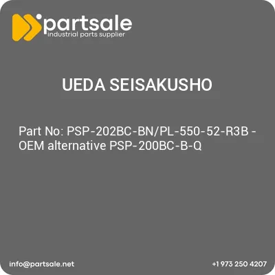 ueda-seisakusho-psp-202bc-bnpl-550-52-r3b-oem-alternative-psp-200bc-b-q