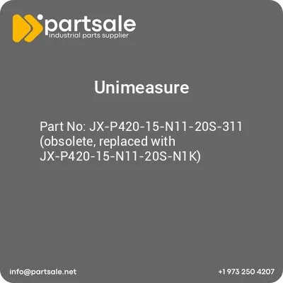 unimeasure-jx-p420-15-n11-20s-311-obsolete-replaced-with-jx-p420-15-n11-20s-n1k