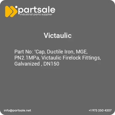 cap-ductile-iron-mge-pn21mpa-victaulic-firelock-fittings-galvanized-dn150